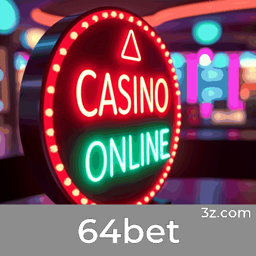 64bet: Caça-níqueis-Altos Prêmios, Jogos de Mesa-Variedade, Real Dealers-Experiência Imersiva